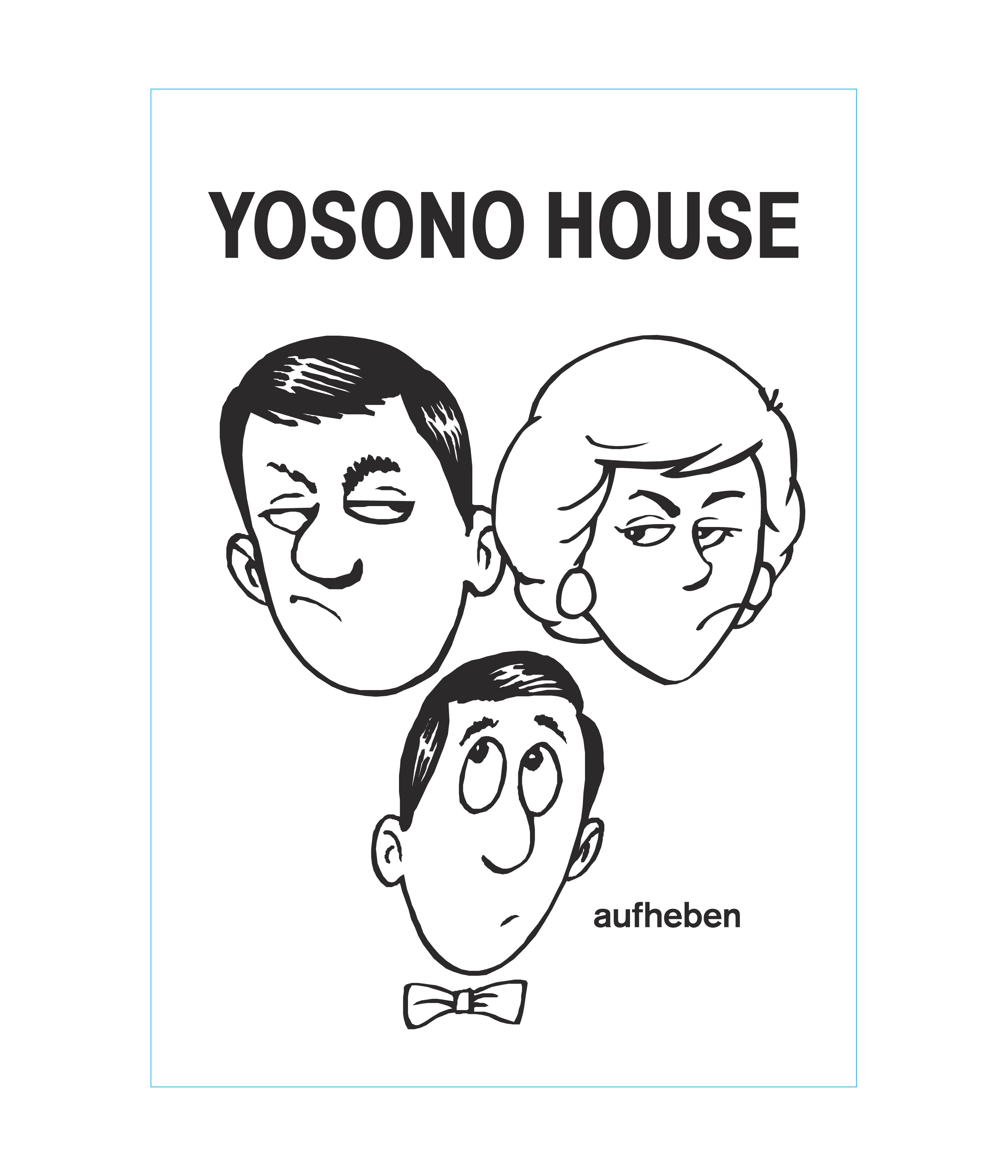 YOSONO HOUSE Vol.1開催